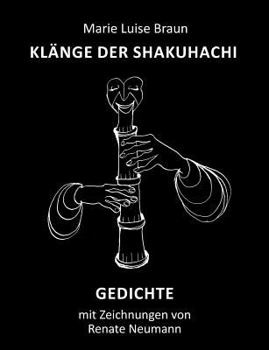 Paperback Klänge der Shakuhachi: Gedichte [German] Book
