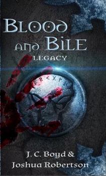 Blood and Bile - Book #1 of the Legacy