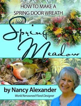 Paperback Spring Meadow: How to Make a Spring Door Wreath Book