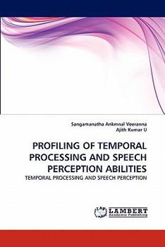 Paperback Profiling of Temporal Processing and Speech Perception Abilities Book