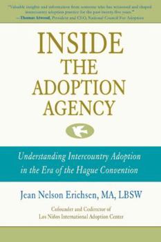 Paperback Inside the Adoption Agency: Understanding Intercountry Adoption in the Era of the Hague Convention Book