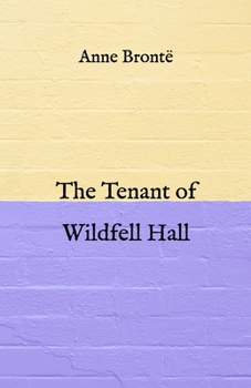The Tenant of Wildfell Hall