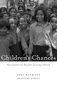 Hardcover Children's Chances: How Countries Can Move from Surviving to Thriving Book