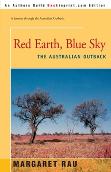 Paperback Red Earth, Blue Sky: The Australian Outback Book