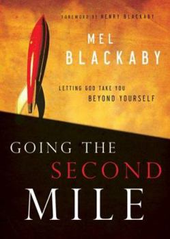 Hardcover Going the Second Mile: Letting God Take You Beyond Yourself Book