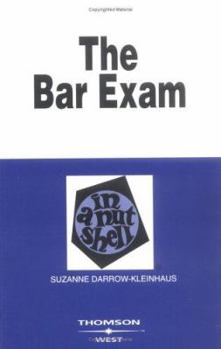 Paperback Darrow-Kleinhaus' the Bar Exam in a Nutshell (Nutshell Series) Book