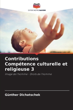 Contributions Compétence culturelle et religieuse 3 (French Edition)