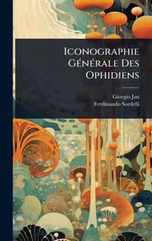 Hardcover Iconographie GÃ(c)nÃ(c)rale Des Ophidiens [Japanese] Book