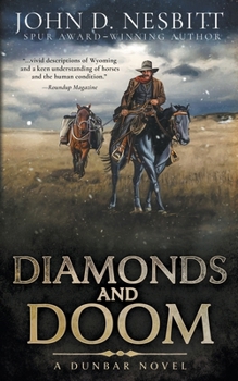 Diamonds and Doom: A Dunbar Western Mystery (The Dunbar)