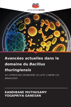 Paperback Avancées actuelles dans le domaine du Bacillus thuringiensis [French] Book