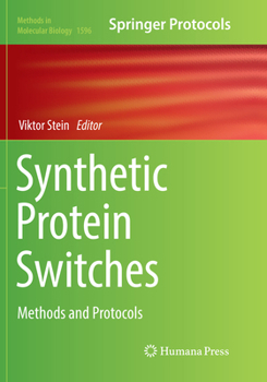 Paperback Synthetic Protein Switches: Methods and Protocols Book