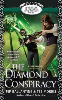 The Diamond Conspiracy - Book #4 of the Ministry of Peculiar Occurrences