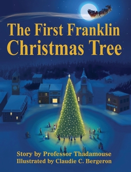 Hardcover The First Franklin Christmas Tree Book