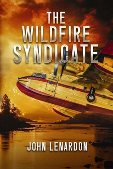 Paperback The Wildfires Syndicate Book