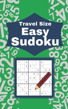 Paperback Travel Size Easy Sudoku: 104 Enjoyable Sudoku Puzzles Book