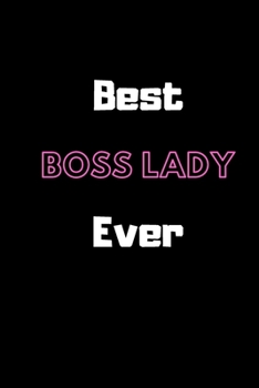 Paperback Best Boss Lady Ever: Lined notebook Book