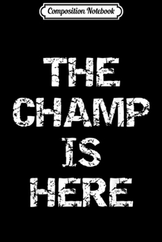 Composition Notebook: Funny Fantasy Football Championship Trophy The Champ is Here  Journal/Notebook Blank Lined Ruled 6x9 100 Pages