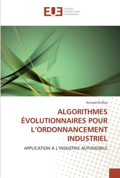 Paperback Algorithmes évolutionnaires pour l''ordonnancement industriel [French] Book