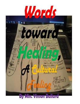 Paperback Words Toward Healing, A Cultural Feeling Book