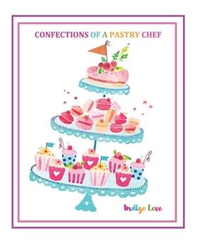 Paperback Confections of a Pastry Chef Book