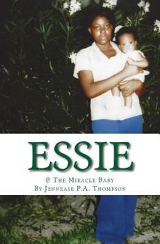 Paperback Essie: & The Miracle Baby Book