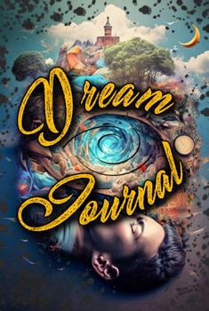 Hardcover Dream Journal: A Key to Lucidity Book