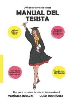 Paperback Manual del tesista: Tips para terminar la tesis en tiempo récord [Spanish] Book