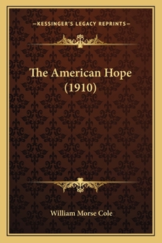 Paperback The American Hope (1910) Book