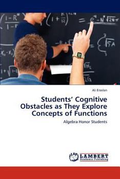 Paperback Students' Cognitive Obstacles as They Explore Concepts of Functions Book