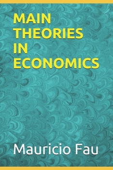 Paperback Main Theories in Economics Book