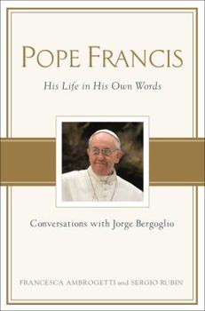Hardcover Pope Francis: Conversations with Jorge Bergoglio Book