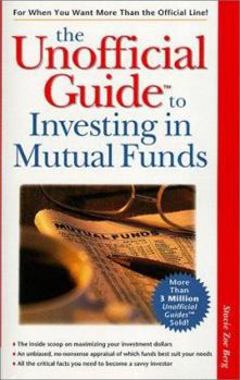 Paperback The Unofficial Guide to Investing in Mutual Funds Book