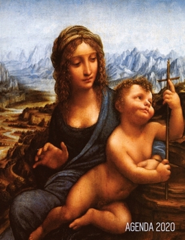 Leonardo da Vinci Agenda Annual 2020: Virgen de la Rueca Renacimiento Italiano Planificador Semanal 52 Semanas Enero a Diciembre 2020