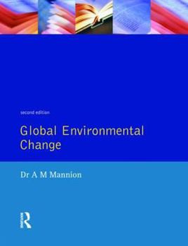 Paperback Global Environmental Change: A Natural and Cultural Environmental History Book