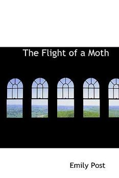Hardcover The Flight of a Moth Book