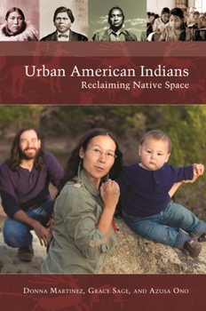 Hardcover Urban American Indians: Reclaiming Native Space Book