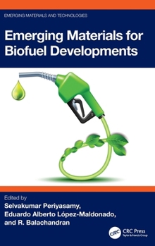 Hardcover Emerging Materials for Biofuel Developments Book