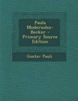 Paperback Paula Modersohn-Becker - Primary Source Edition [German] Book