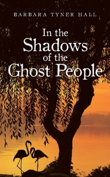 Paperback In the Shadows of the Ghost People Book