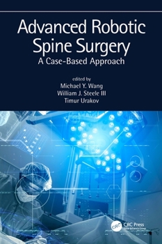 Paperback Advanced Robotic Spine Surgery: A Case-Based Approach Book