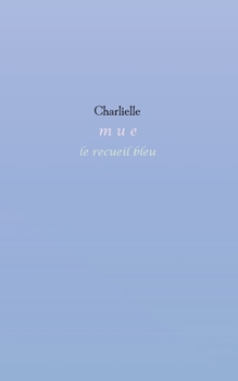 Paperback mue: le recueil bleu [French] Book