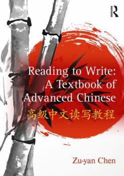 Paperback Reading to Write: A Textbook of Advanced Chinese Book