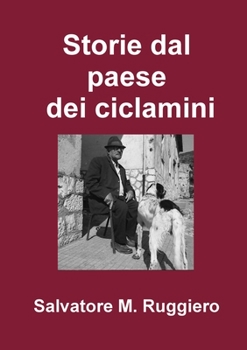 Paperback Storie dal paese dei ciclamini [Italian] Book