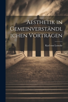 Paperback Aesthetik in Gemeinverständlichen Vorträgen Book