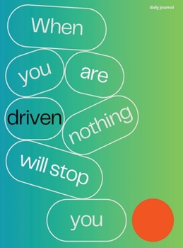 Hardcover When Your Are Driven Nothing Will Stop You [Large Print] Book