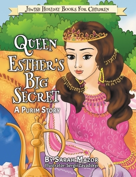 Paperback Queen Esther's Big Secret: A Purim Story Book