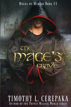 Paperback The Mage's Grave: Mages of Martir Book #1 Book