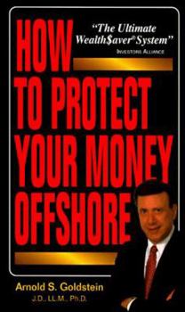 Paperback How to Protect You Money Offshore Book