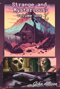 Paperback Strange and Mysterious: volume one Book