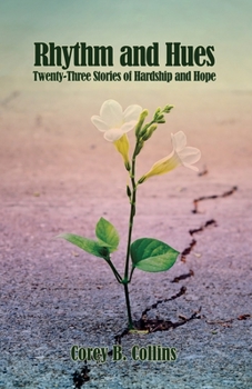 Paperback Rhythm and Hues: Twenty-Three Stories of Hardship and Hope Book